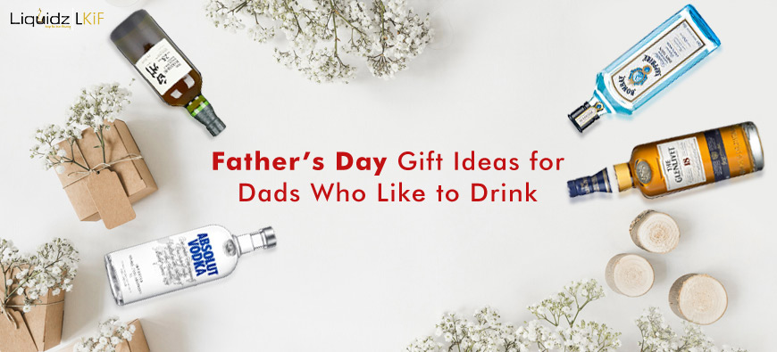 Father’s Day Gift Ideas for Dads Who Like to Drink